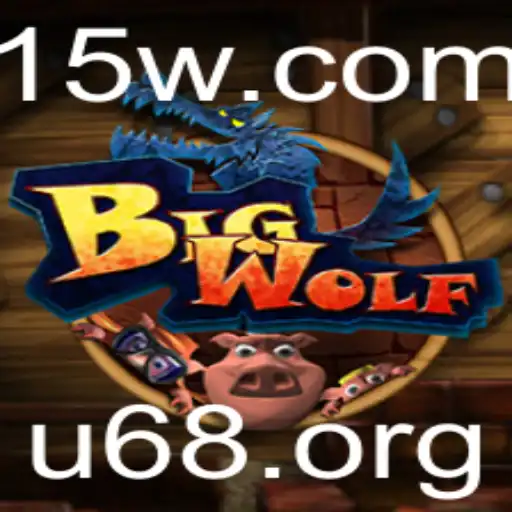 Explorando o Mundo de BigWolf: Um Guia Completo