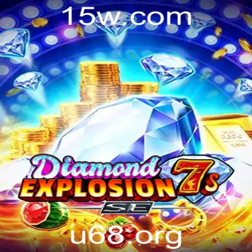 Descubra o Universo de DiamondExplosion7sSE: Regras e Estratégias